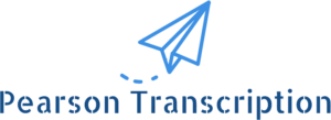 Pearson Transcription – 30 Years of Experience